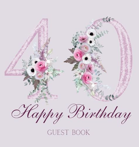 Cover image for Happy 40th birthday guest book (hardback)