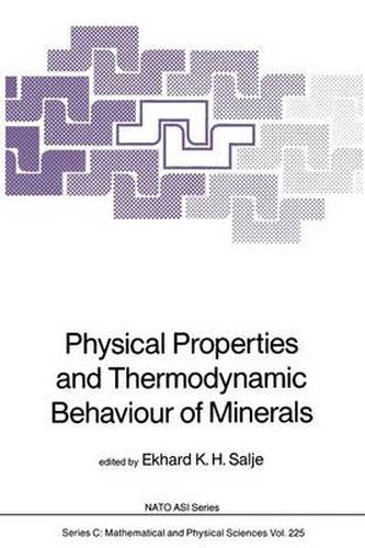Cover image for Physical Properties and Thermodynamic Behaviour of Minerals