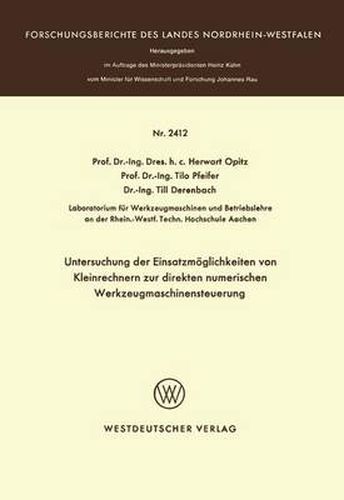 Cover image for Untersuchung der Einsatzmoeglichkeiten von Kleinrechnern zur direkten numerischen Werkzeugmaschinensteuerung