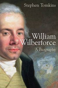 Cover image for William Wilberforce: A Biography