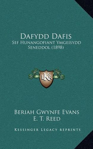 Dafydd Dafis: Sef Hunangofiant Ymgeisydd Seneddol (1898)