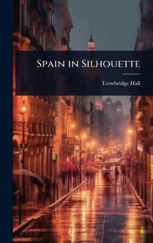 Cover image for Spain in Silhouette