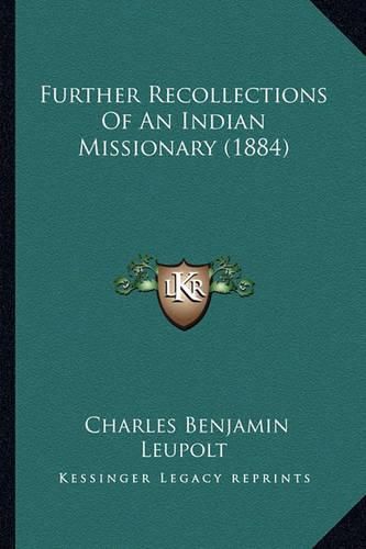 Cover image for Further Recollections of an Indian Missionary (1884)