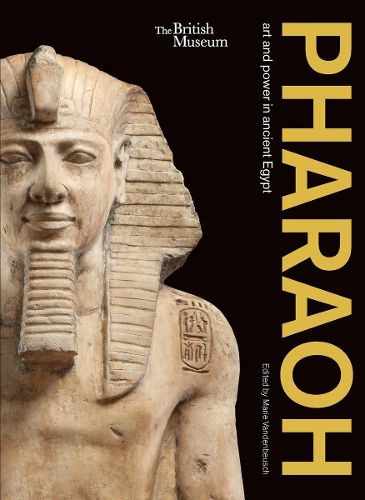 Cover image for Pharaoh: art and power in ancient Egypt