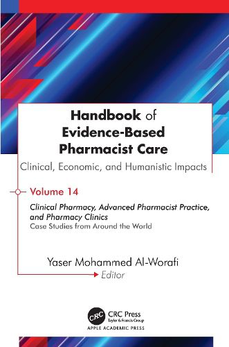 Cover image for Handbook of Evidence-Based Pharmacist Care: Clinical, Economic, and Humanistic Impacts