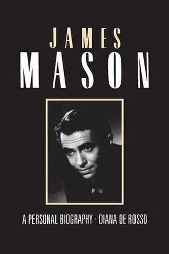 James Mason - a Personal Biography