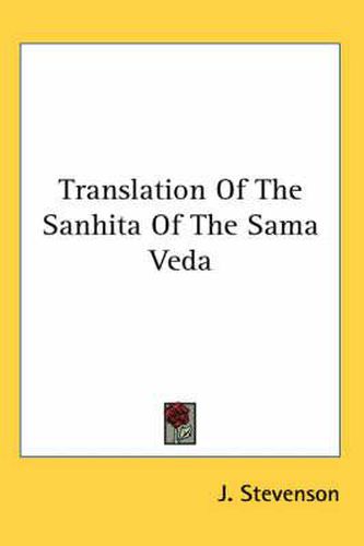 Cover image for Translation of the Sanhita of the Sama Veda