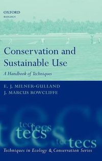 Cover image for Conservation and Sustainable Use: A Handbook of Techniques