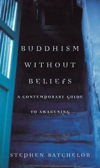 Cover image for Buddhism without Beliefs