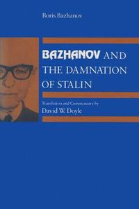 Cover image for Bazhanov and the Damnation of Stalin