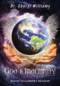 Cover image for God's Indemnity: Would 2017 find you SCALPED or fully Covered?