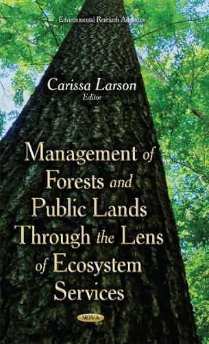 Cover image for Management of Forests & Public Lands Through the Lens of Ecosystem Services