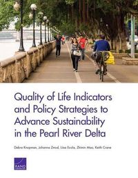Cover image for Quality of Life Indicators and Policy Strategies to Advance Sustainability in the Pearl River Delta