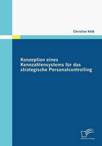 Cover image for Konzeption eines Kennzahlensystems fur das strategische Personalcontrolling