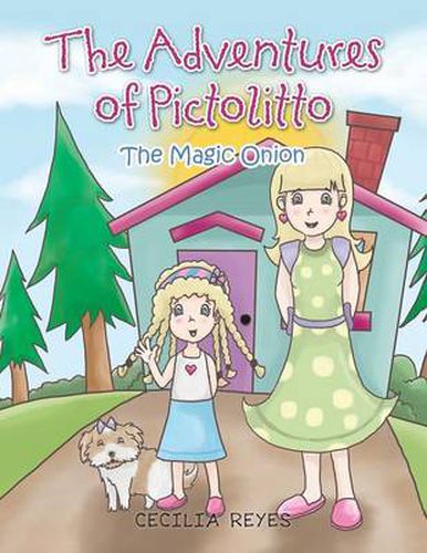 Cover image for The Adventures of Pictolitto: The Magic Onion