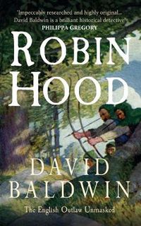 Cover image for Robin Hood: The English Outlaw Unmasked