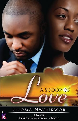 Cover image for A Scoop Of Love (Sons of Ishmael, Book One)