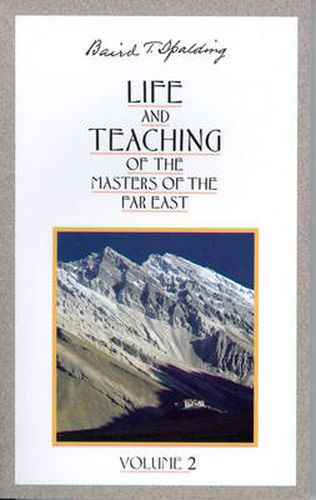 Cover image for Life and Teaching of the Masters of the Far East: Volume 2