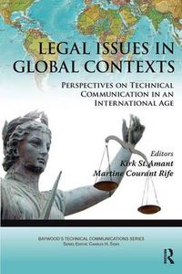 Cover image for Legal Issues in Global Contexts: Perspectives on Technical Communication in an International Age