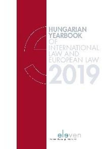 Cover image for Hungarian Yearbook of International Law and European Law 2019