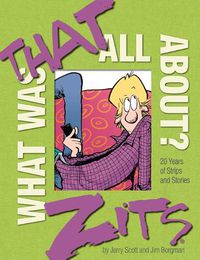 Cover image for What Was That All About?: 20 years of strips and stories
