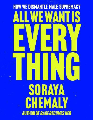 Cover image for All We Want Is Everything