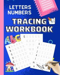 Cover image for Letters and Numbers Tracing Workbook