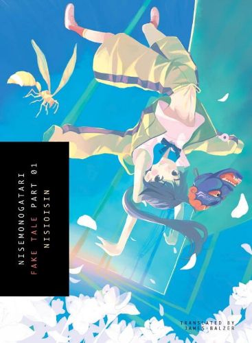 Cover image for Nisemonogatari 1: Fake Tale