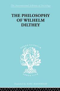 Cover image for Philosophy of Wilhelm Dilthey