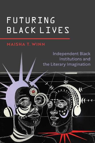 Cover image for Futuring Black Lives