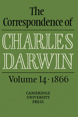 The Correspondence of Charles Darwin: Volume 14, 1866