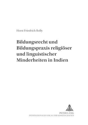 Cover image for Bildungsrecht Und Bildungspraxis Religioeser Und Linguistischer Minderheiten in Indien