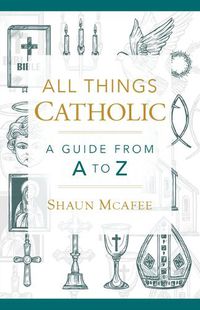 Cover image for All Things Catholic