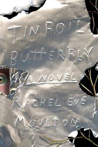 Cover image for Tinfoil Butterfly: A Novel