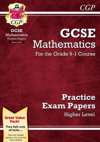 Cover image for GCSE Maths Practice Papers: Higher - for the Grade 9-1 Course