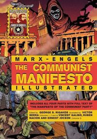 Cover image for The Communist Manifesto Illustrated: All Four Parts