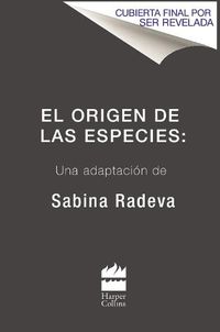 Cover image for El Origen de Las Especies: Una Adaptacion de Sabina Radeva