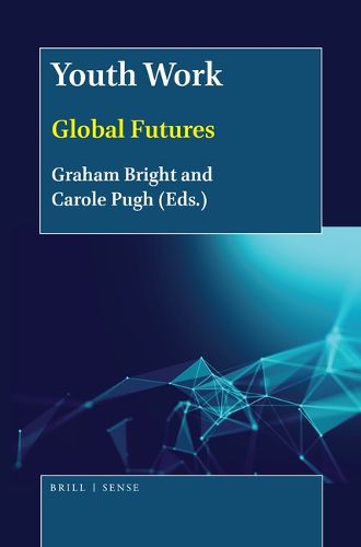 Cover image for Youth Work: Global Futures