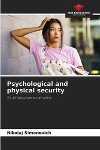 Cover image for Psychological and physical security