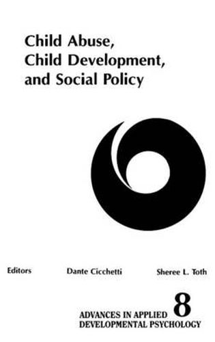 Cover image for Child Abuse, Child Development, Social Policy