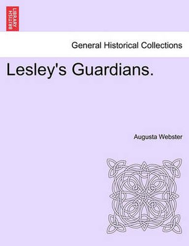 Cover image for Lesley's Guardians. Vol. II