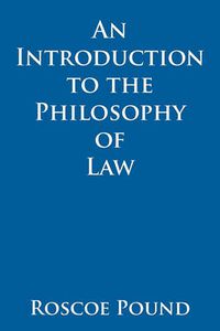 Cover image for An Introduction to the Philosophy of Law