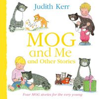Cover image for Mog and Me and Other Stories
