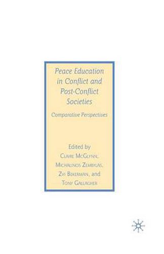 Cover image for Peace Education in Conflict and Post-Conflict Societies: Comparative Perspectives