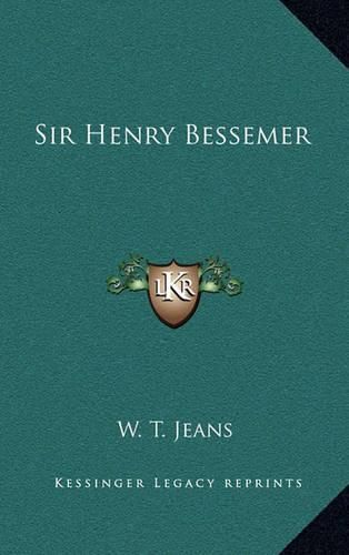 Sir Henry Bessemer