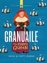Cover image for Granuaile: The Pirate Queen