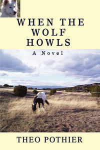 Cover image for When the Wolf Howls