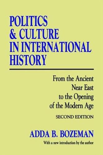 Cover image for Politics and Culture in International History: From the Ancient Near East to the Opening of the Modern Age