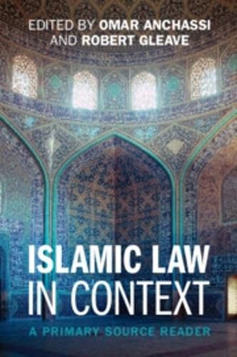 Cover image for Islamic Law in Context: A Primary Source Reader