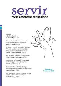 Cover image for Servir N Degrees4: Revue adventiste de theologie - Printemps 2019